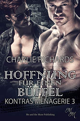 Hoffnung für einen Büffel (Kontras Menagerie 3)