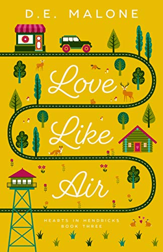Love Like Air (Hearts in Hendricks Book 3)