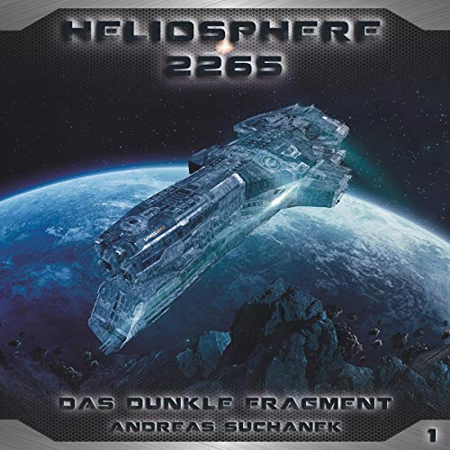 Das dunkle Fragment: Heliosphere 2265, 1