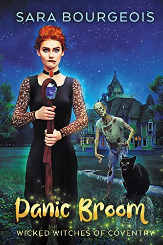 Panic Broom (Wicked Witches of Coventry Book 5)