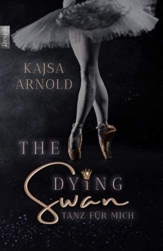 The Dying Swan: Tanz für mich