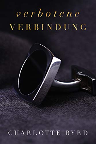 Verbotene Verbindung (Verbotene Begegnung 3)