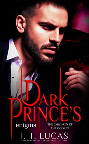 Dark Prince's Enigma (The Children Of The Gods Paranormal Romance Book 29)