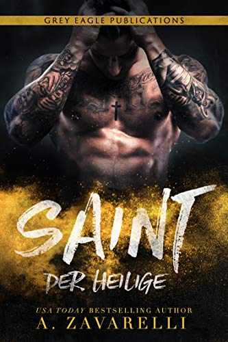 Saint – Der Heilige: Ein Roman aus Bostons Unterwelt