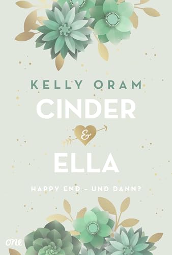Cinder & Ella: Happy End - und dann?