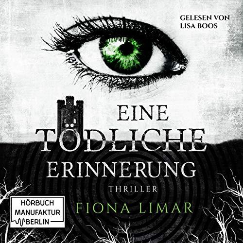 Eine tödliche Erinnerung: Iris Forster 1