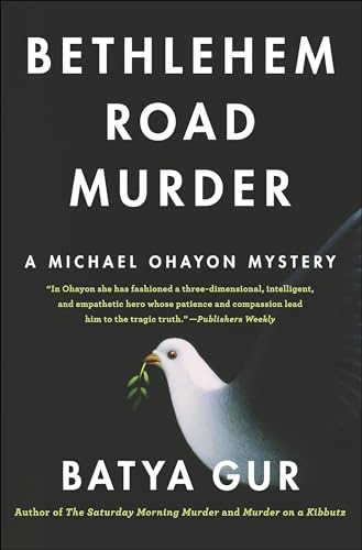Bethlehem Road Murder: A Michael Ohayon Mystery (Michael Ohayon Series)