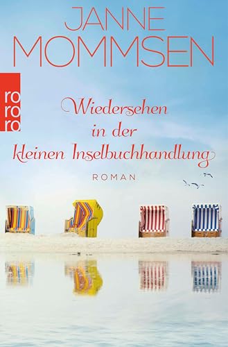 Wiedersehen in der kleinen Inselbuchhandlung: Ein Nordsee-Roman (Die Inselbuchhandlung-Reihe 3)