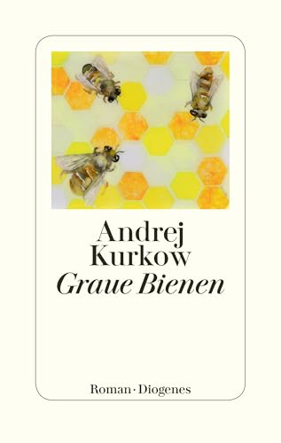 Graue Bienen: Roman