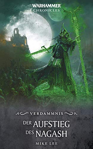 Der Aufstieg des Nagash (Warhammer Chronicles)