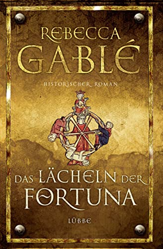 Das Lächeln der Fortuna: Historischer Roman (Waringham Saga 1)