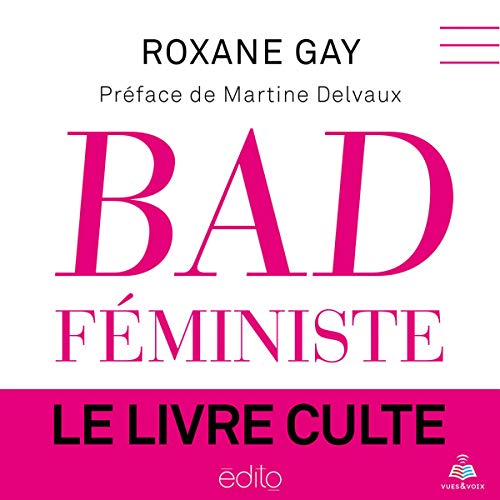 Bad féministe [Bad Feminist]