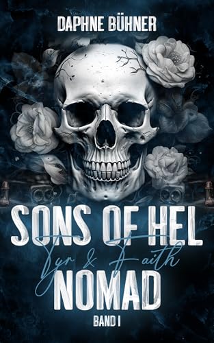 Sons of Hel - Nomad: Tyr & Faith (SoH 1)