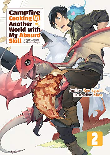 Depola Campfire Cooking in Another World with My Absurd Skill: Volume 2