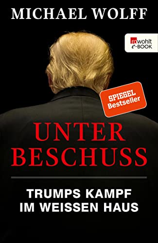 Unter Beschuss: Trumps Kampf im Weißen Haus