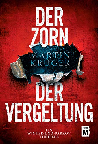 Der Zorn der Vergeltung (Ein Winter-und-Parkov-Thriller 4)