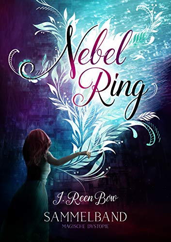 Nebelring - SAMMELBAND (Die komplette Roman-Reihe in 5 Bänden)