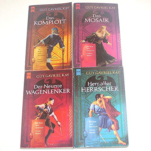Die Reise nach Sarantium 1-4 komplett (Das Komplett – Das Mosaik – Der neunte Wagenlenker – Herr aller Herrscher) 1,2,3,4