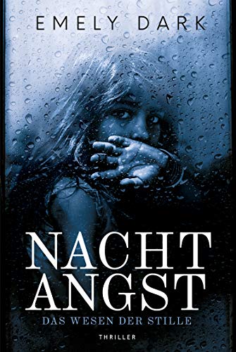Nachtangst - Das Wesen der Stille (Dark Lines 1)