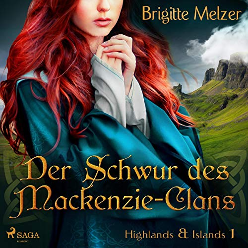 Der Schwur des Mackenzie-Clans: Highlands & Islands 1