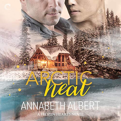 Arctic Heat: Frozen Hearts, Book 3