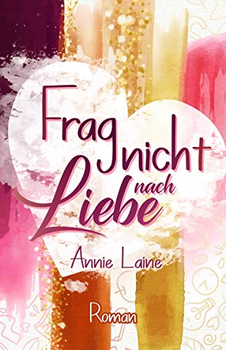 Frag nicht nach Liebe (Santa Barbara High 1)