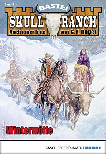 Skull-Ranch 5: Winterwölfe (Skull Ranch)