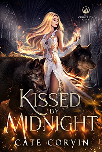 Kissed by Midnight (The Cimmerian Cage Book 3)