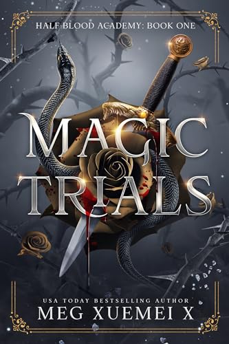 Half-Blood Academy 1: Magic Trials 