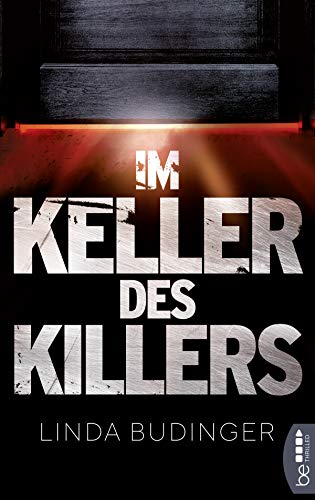 Im Keller des Killers: Thriller