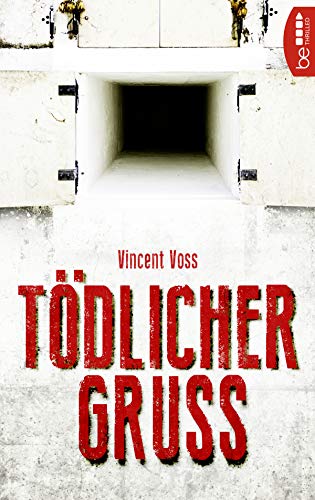Tödlicher Gruß: Thriller