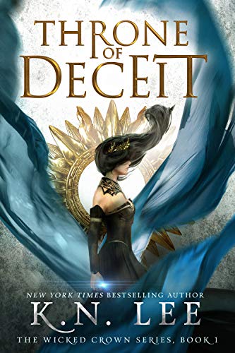 Throne of Deceit (The Wicked Crown Chronicles Book 1)