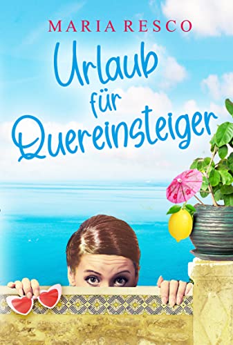 Urlaub für Quereinsteiger