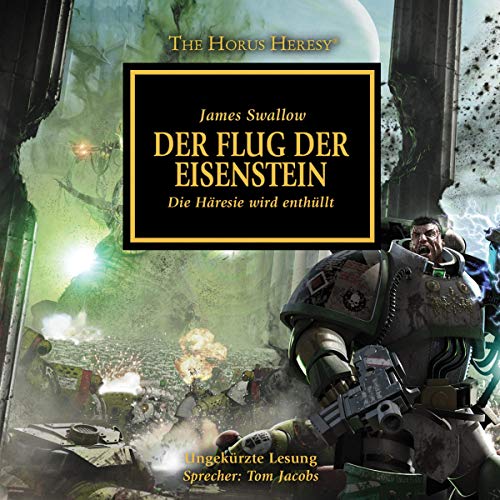 Der Flug der Eisenstein: The Horus Heresy 4