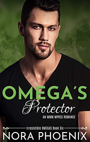Omega's Protector (Irresistible Omegas Book 6)