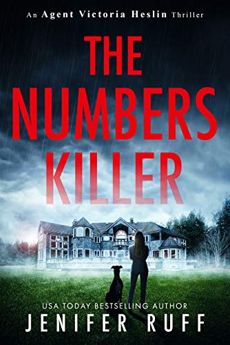 The Numbers Killer (Agent Victoria Heslin Series Book 1)
