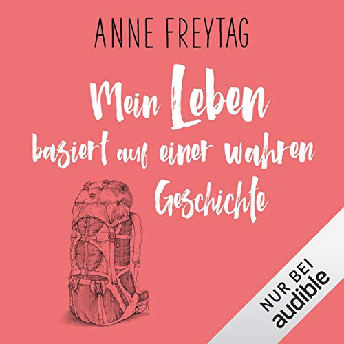 Mein Leben basiert auf einer wahren Geschichte