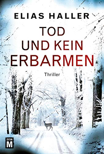 Tod und kein Erbarmen (Ein Erik-Donner-Thriller)