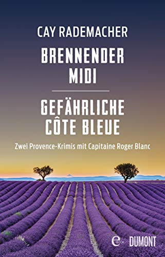 Brennender Midi / Gefährliche Côte Bleue: Zwei Provence-Krimis in einem eBook (Provence-Krimi Sammelband 2)