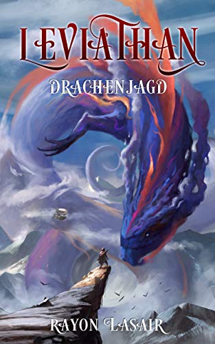 Drachenjagd (Leviathan Saga Episode 1)