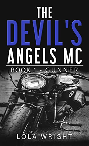 The Devil's Angels MC Book 1 - Gunner
