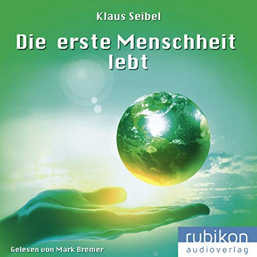 Die erste Menschheit lebt: Die erste Menschheit 2