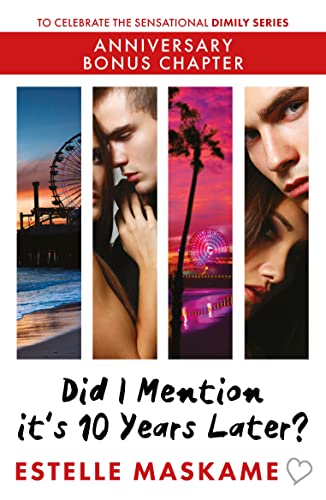 Did I Mention it's 10 Years Later?: Anniversary Bonus Chapter (DIMILY Series Book 5) (English Edition)
