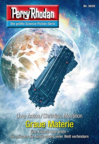 Perry Rhodan 3035: Graue Materie: Perry Rhodan-Zyklus "Mythos" (Perry Rhodan-Erstauflage)