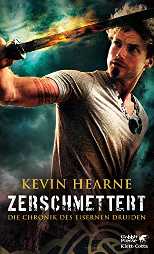 Zerschmettert: Die Chronik des Eisernen Druiden 9