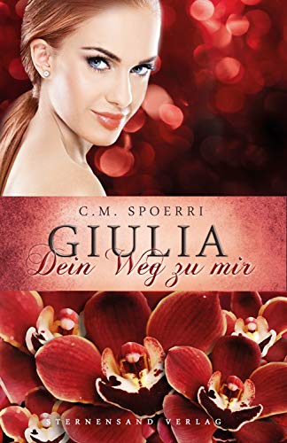 Giulia: Dein Weg zu mir (Napa Valley-Reihe 5)