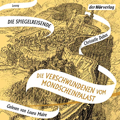 Die Verschwundenen vom Mondscheinpalast: Die Spiegelreisende 2