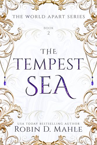 The Tempest Sea (The World Apart Series Book 2)