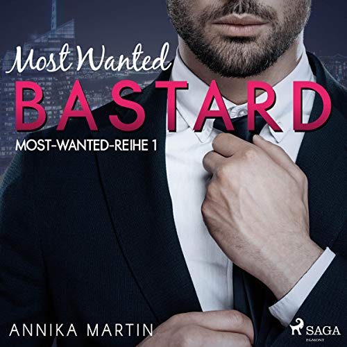 Most Wanted Bastard: Most-Wanted-Reihe 1