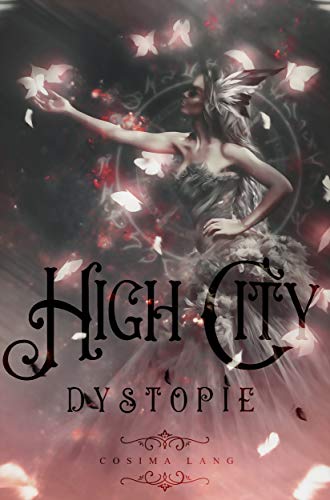 HighCity: Dystopie